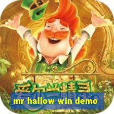 mr hallow win demo